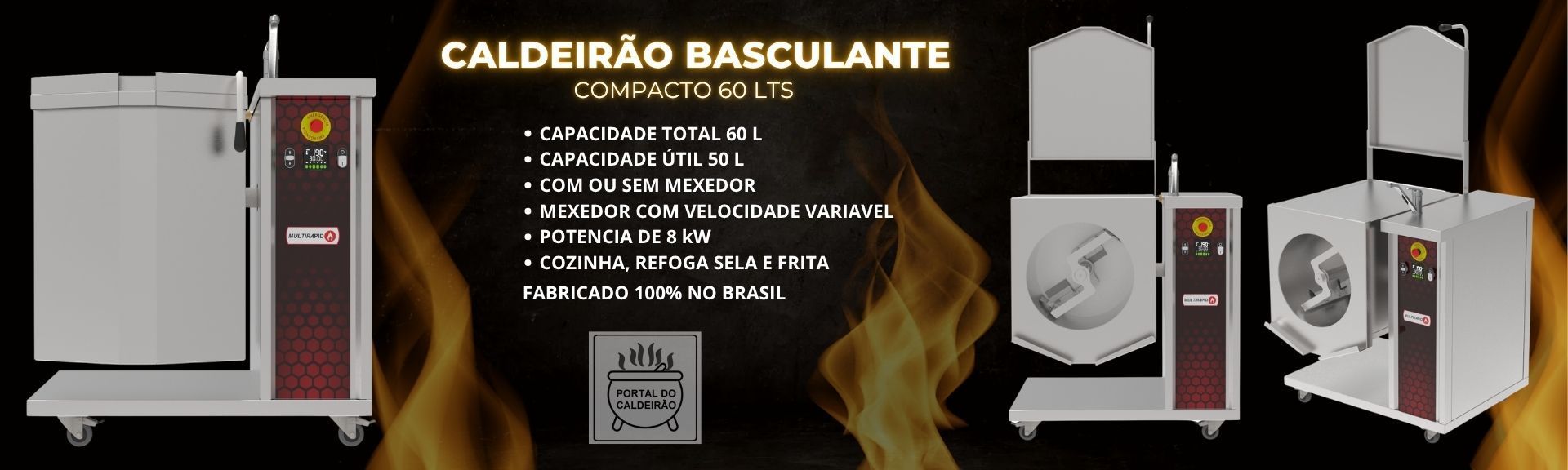 Anúncio de um caldeirão basculante elétrico prateado, com a marca “Caldeirão Basculante”, com imagens de fogo e vistas laterais.