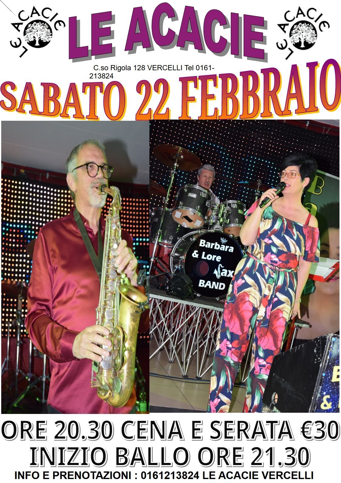 Locandina per Le Acacie, sabato 22 febbraio, duo jazz dal vivo con sassofonista e cantante, ballo alle 21:30