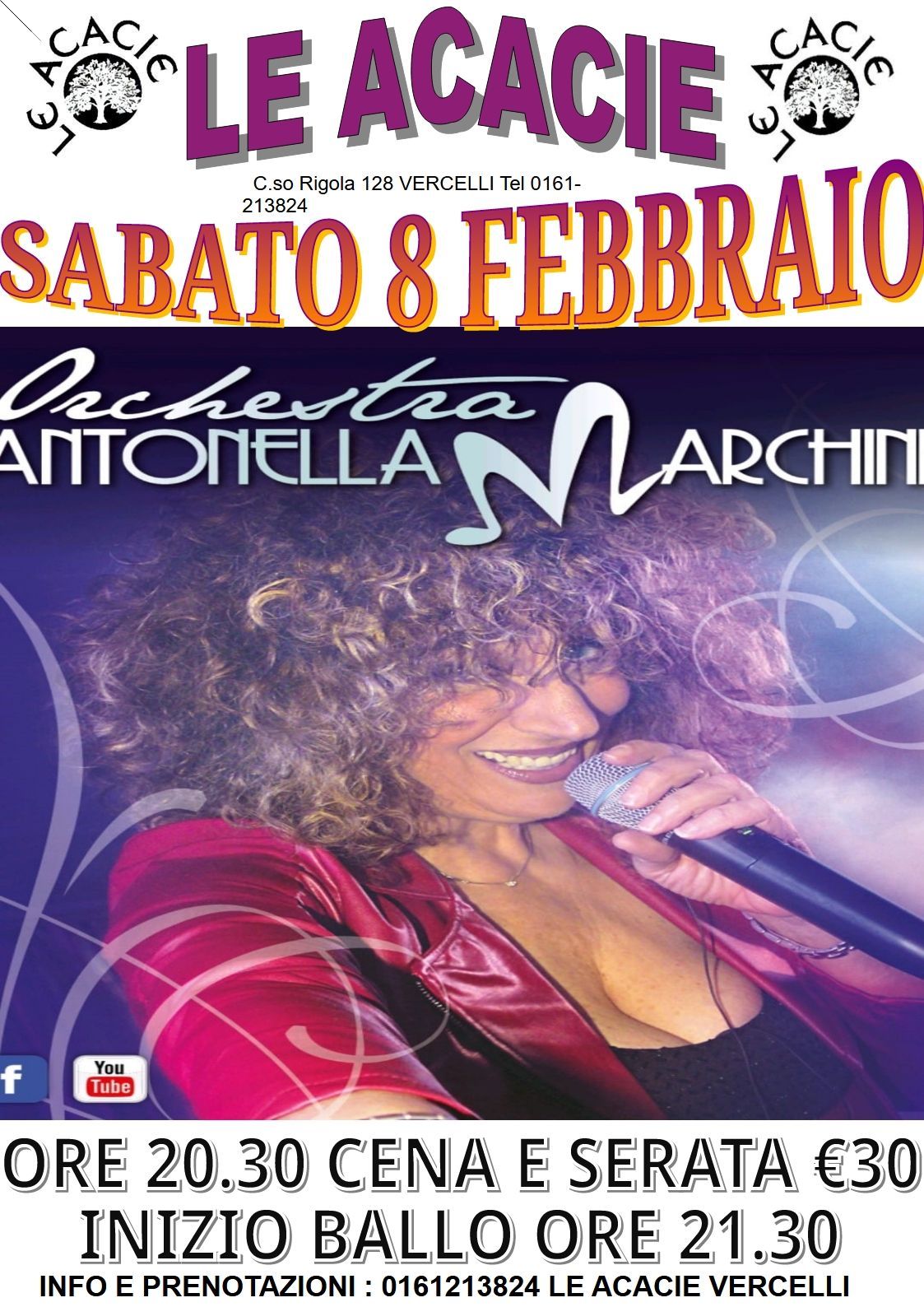 Locandina per Le Acacie: sabato 8 febbraio, musica dal vivo con orchestra, cena alle 20:30 e balli alle 21:30.