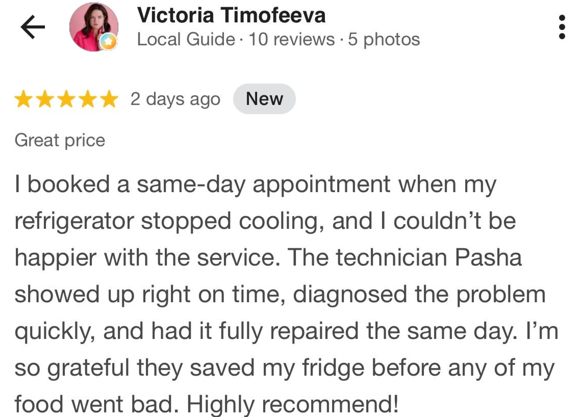 A Google review praising same-day refrigerator repair, with five stars and a profile name at top.