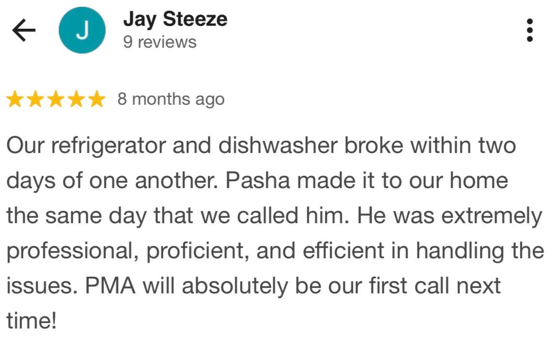 Google review by Jay Steeze praising PMA for fast, professional appliance repair