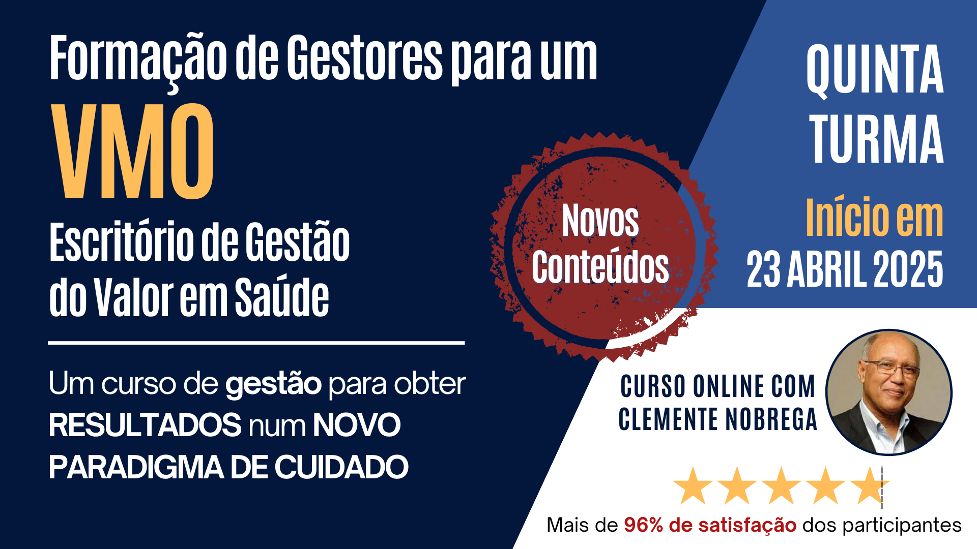 Curso online com Clemente Nobrega - Formação de Gestores para um VMO - Escritório de Gestão do Valor em Saúde