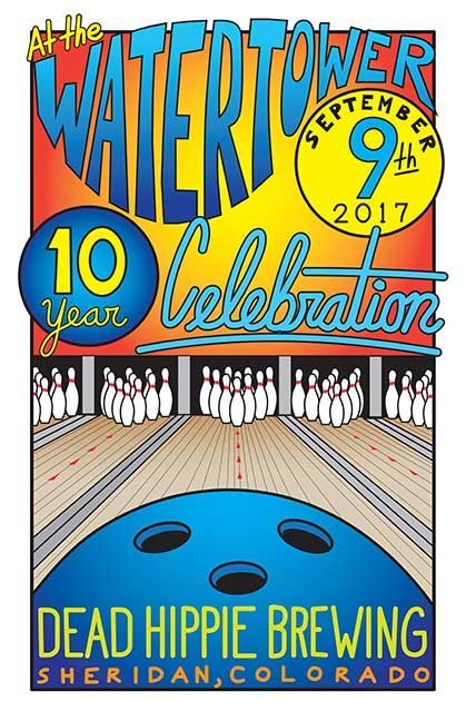 Dead Hippy Brewing 10th anniversary Water Tower celebration poster with bowling alley art and September 9, 2017 date