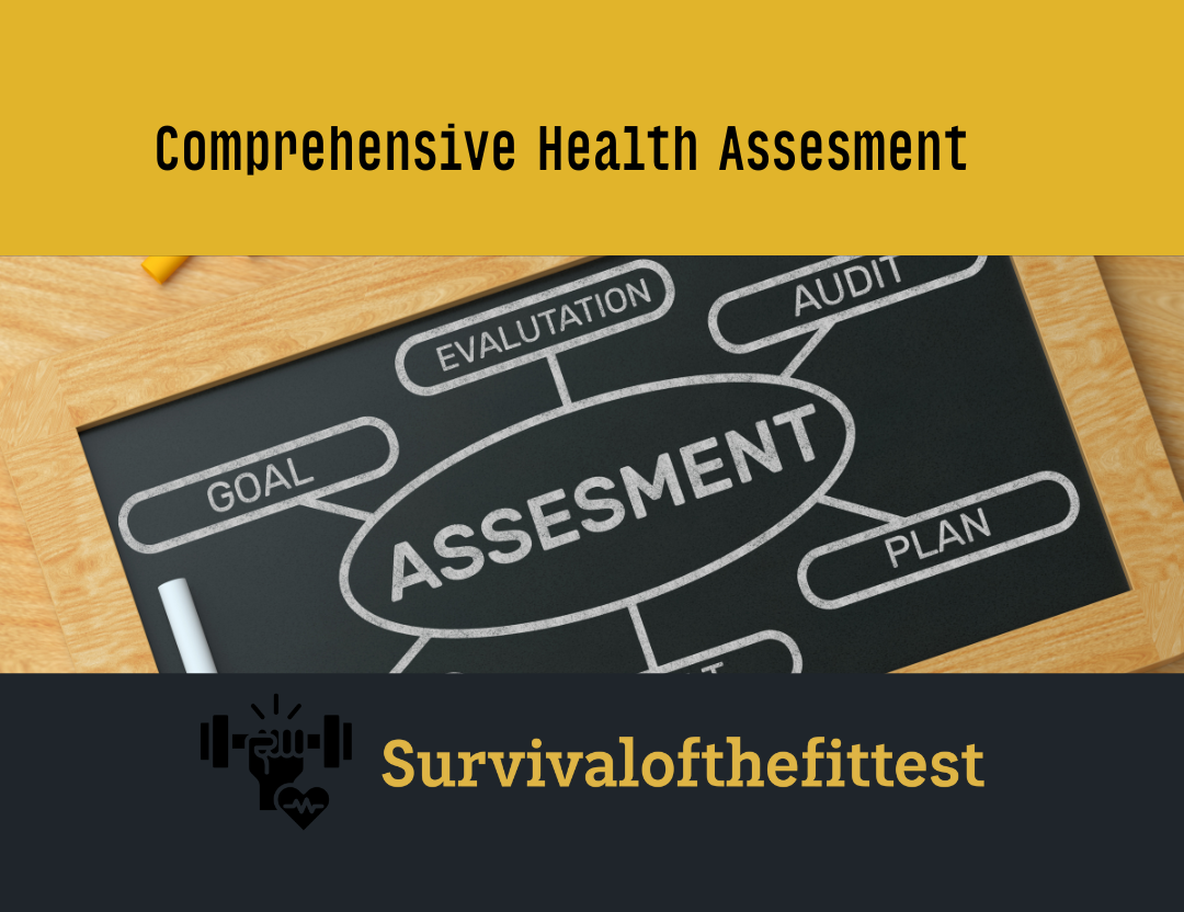 Comprehensive Health Assesment