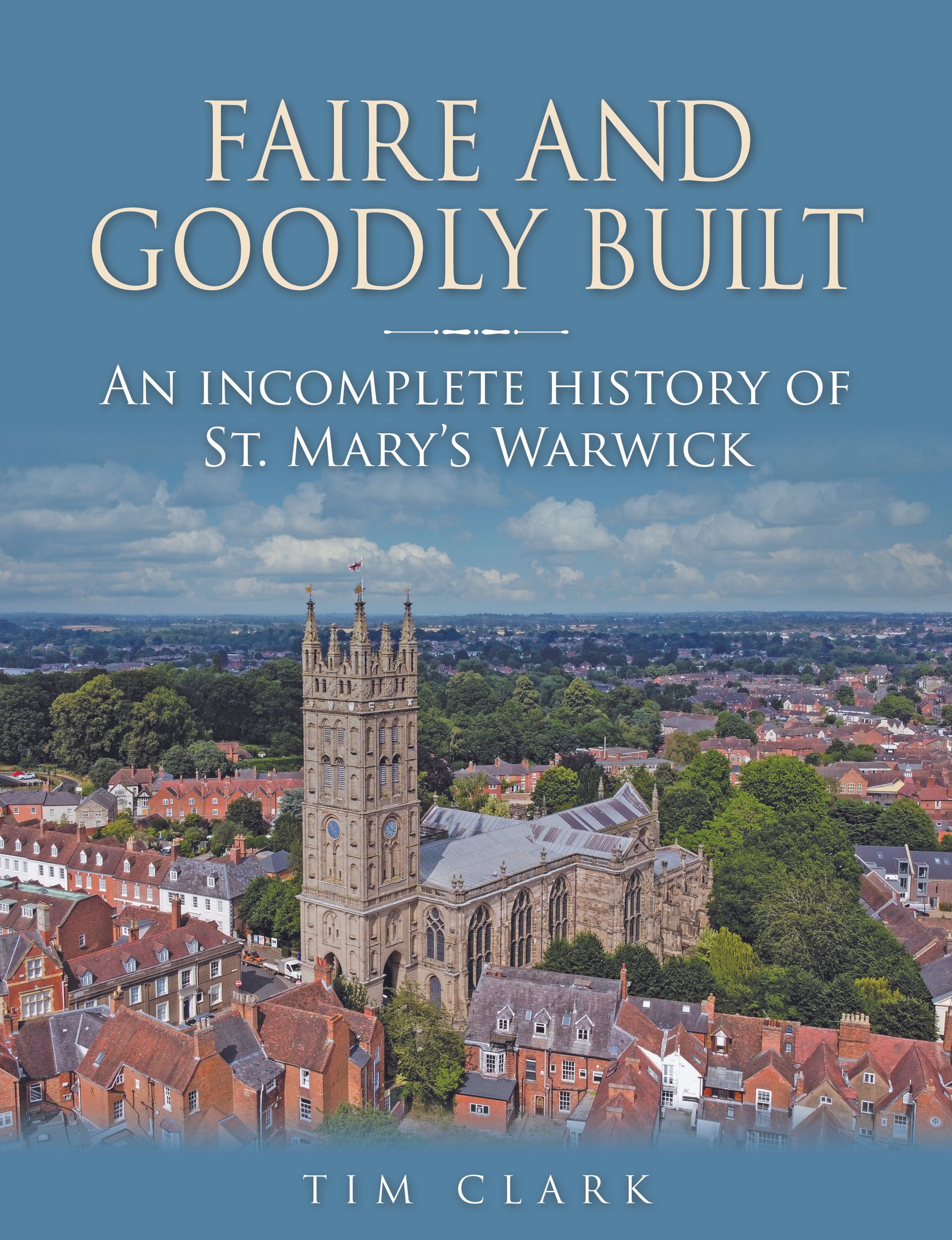 The Collegiate Church of St Mary, Warwick, Campaign 2023