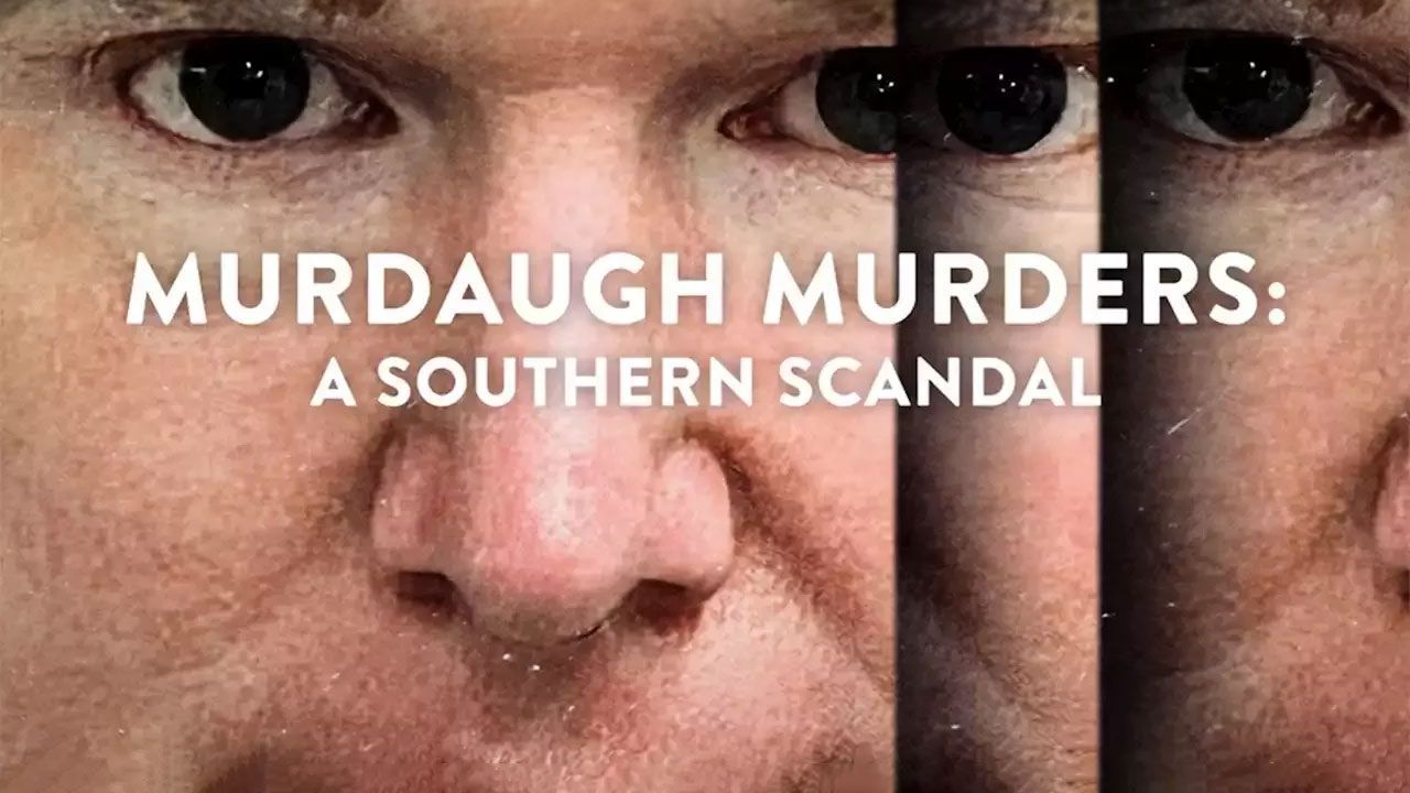 NOT WOKE SHOWS: Murdaugh Murders: A Southern Scandal