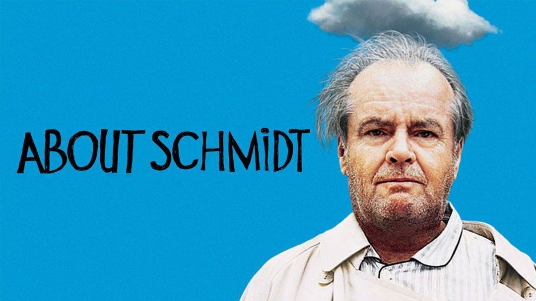 NOT WOKE SHOWS: About Schmidt