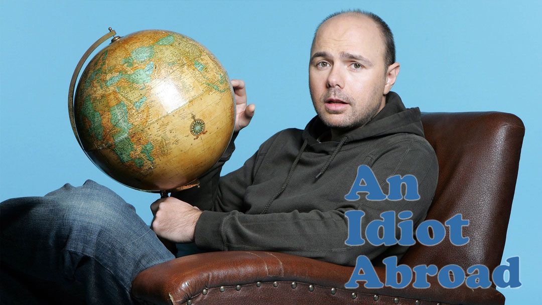 NOT WOKE SHOWS: An Idiot Abroad