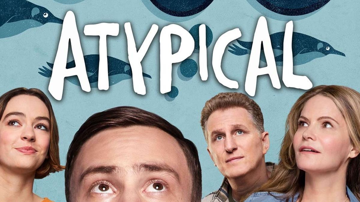 NOT WOKE SHOWS: Atypical (IS WOKE!)