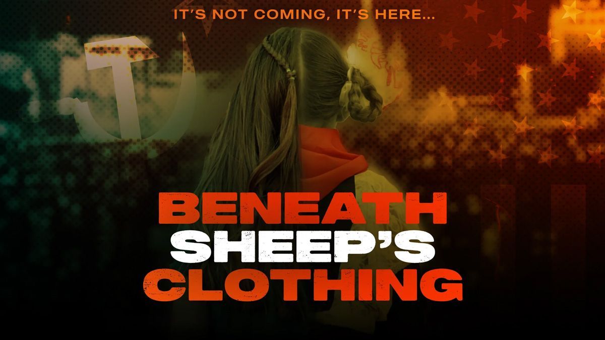 Beneath Sheep's Clothing - NOT WOKE SHOWS