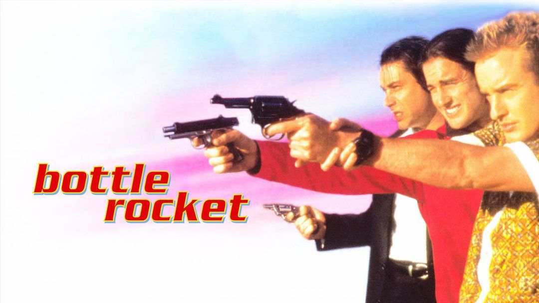 NOT WOKE SHOWS: Bottle Rocket