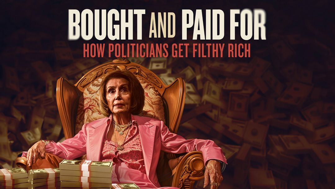 NOT WOKE SHOWS: Bought And Paid For: How Politicians Get Filthy Rich