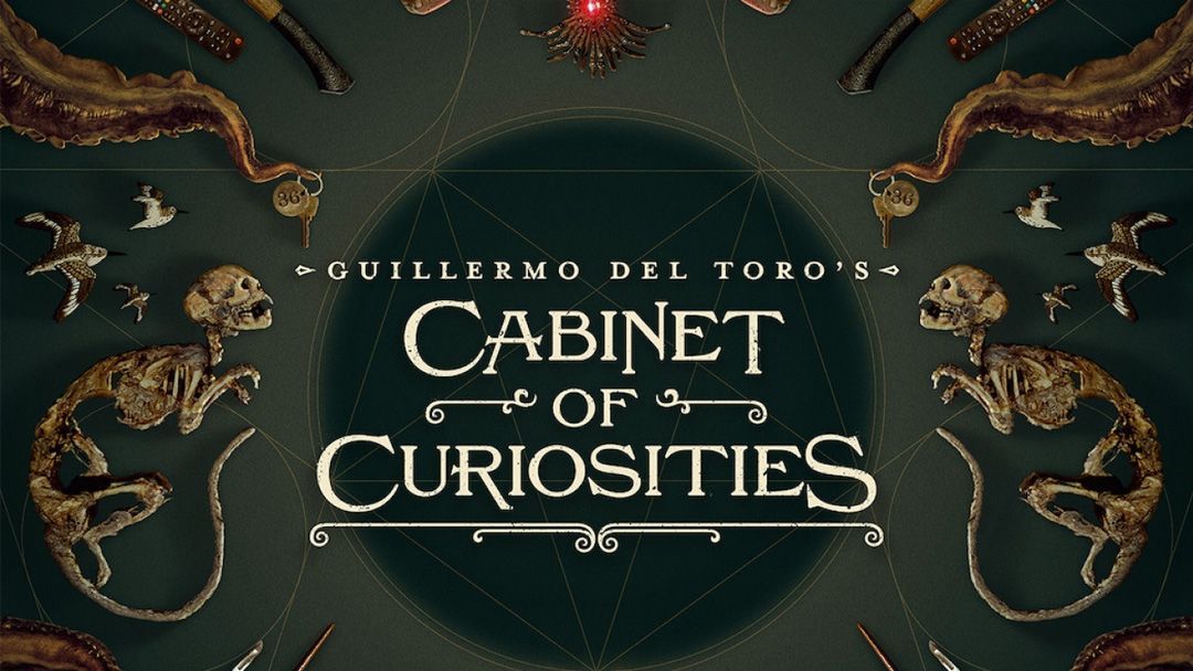 NOT WOKE SHOWS: Guillermo del Toro's Cabinet of Curiosities