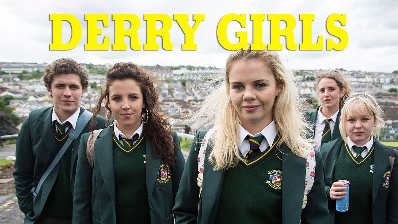 NOT WOKE SHOWS: Derry Girls