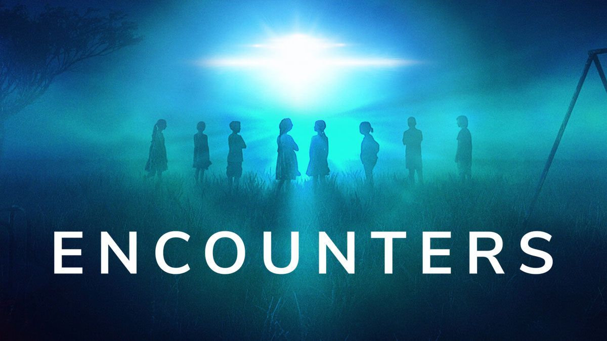 NOT WOKE SHOWS: Encounters