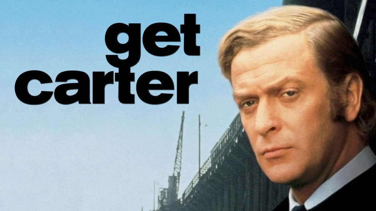 NOT WOKE SHOWS: Get Carter (1971)