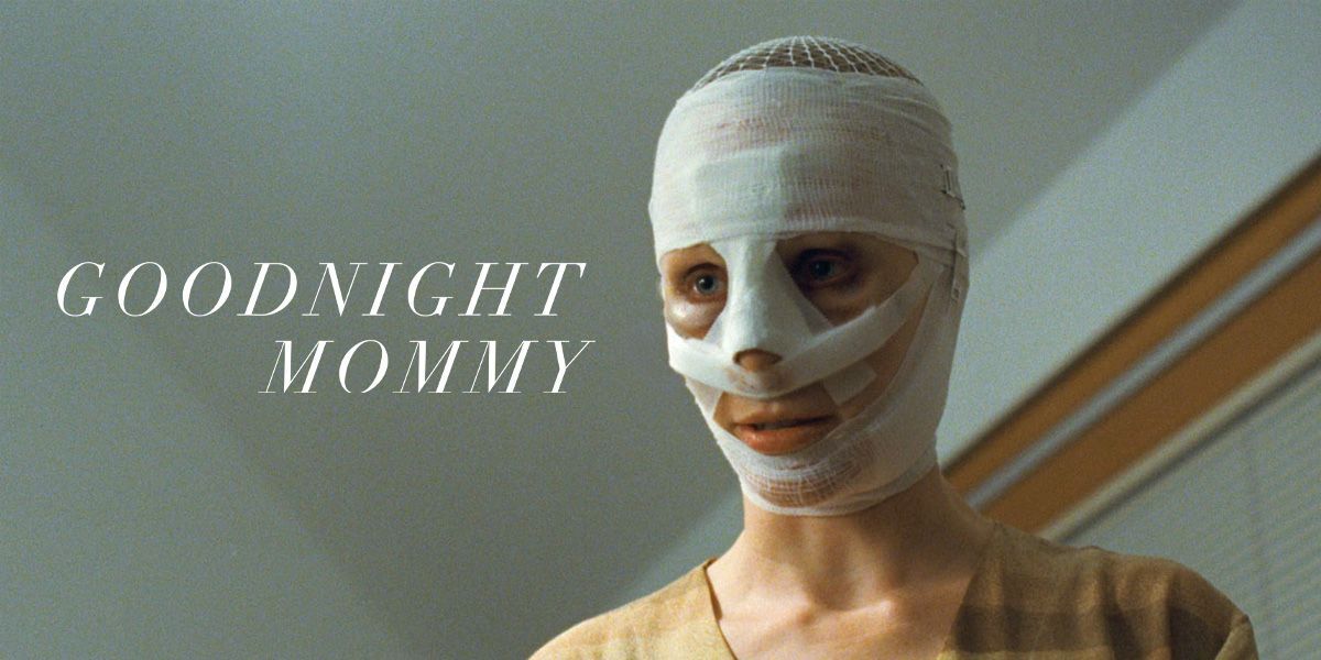 NOT WOKE SHOWS: Goodnight Mommy
