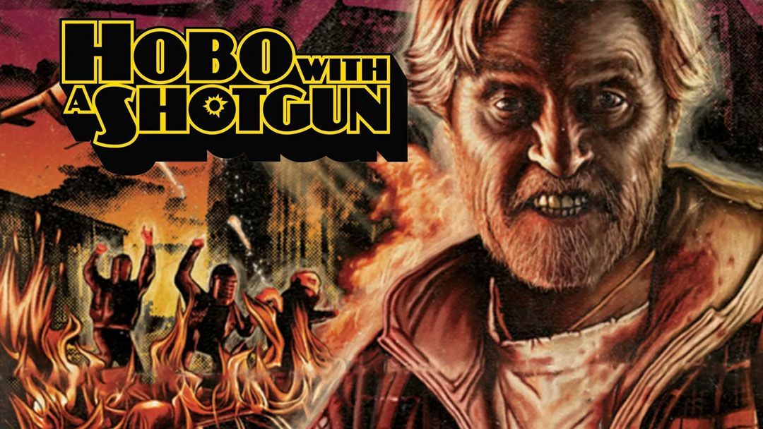 NOT WOKE SHOWS: Hobo with a Shotgun