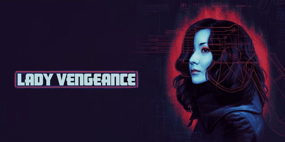 NOT WOKE SHOWS: Lady Vengeance