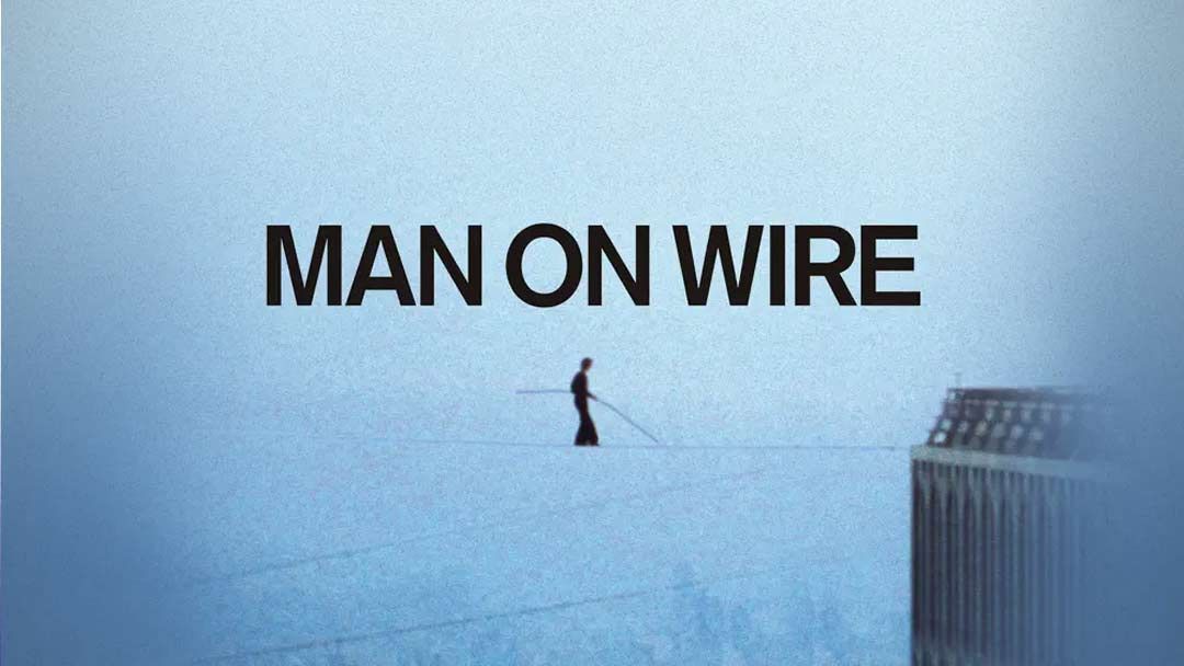 NOT WOKE SHOWS: Man on Wire