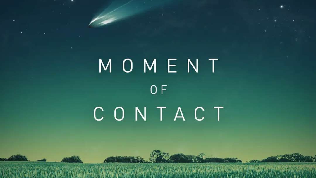 NOT WOKE SHOWS: Moment of Contact