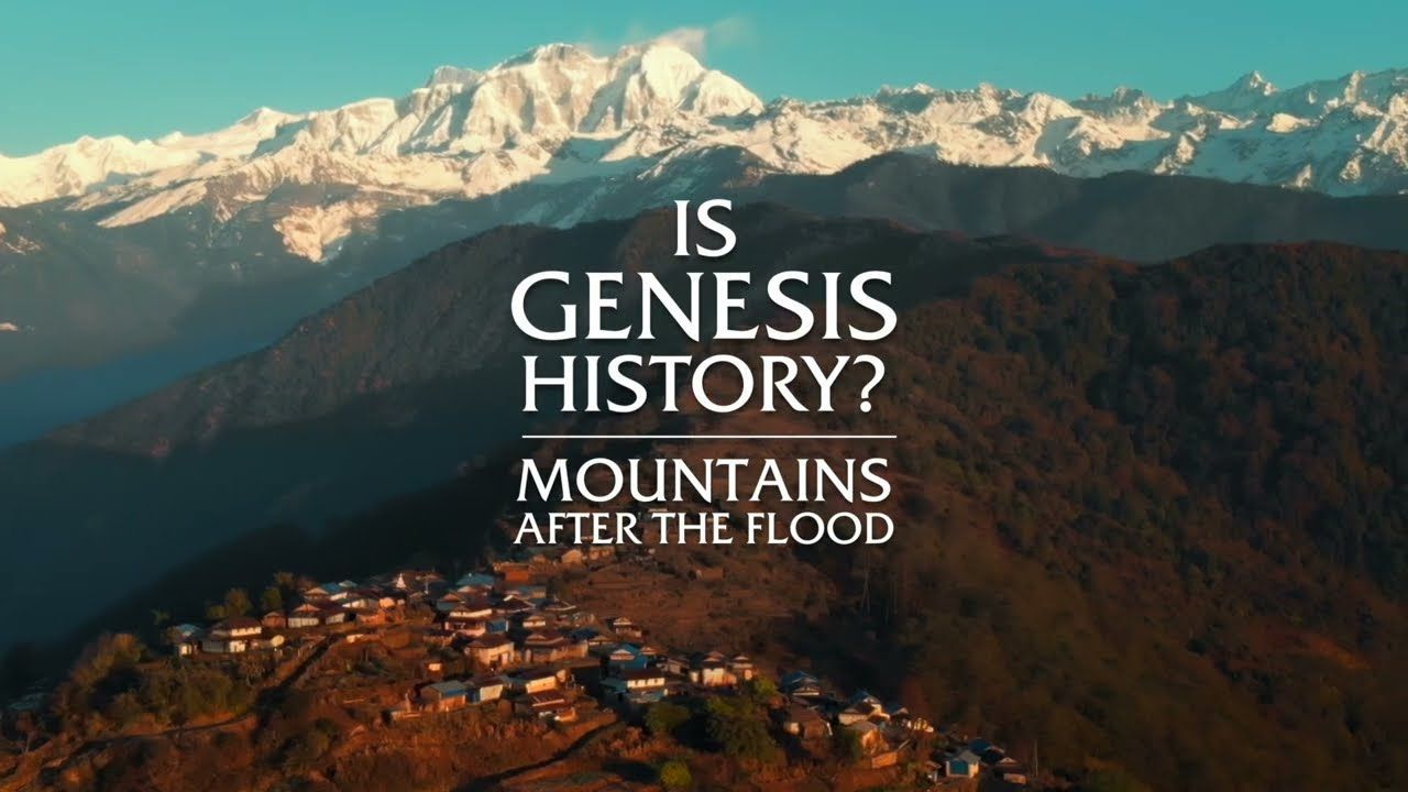NOT WOKE SHOWS: Mountains After the Flood - Is Genesis History?