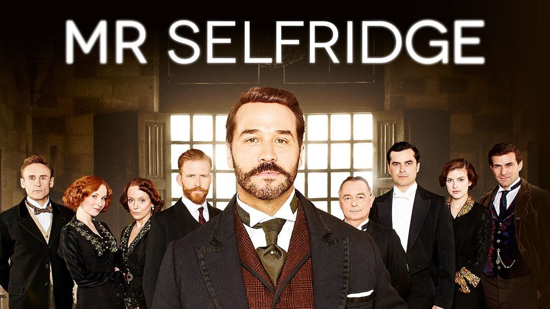NOT WOKE SHOWS: Mr. Selfridge