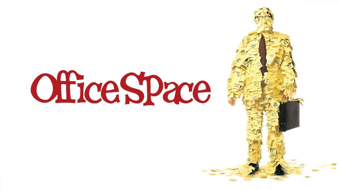 NOT WOKE SHOWS: Office Space