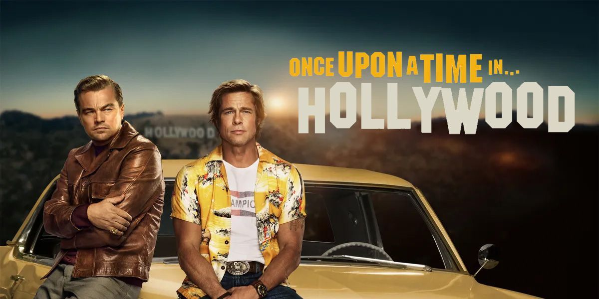 NOT WOKE SHOWS: Once Upon a Time…in Hollywood