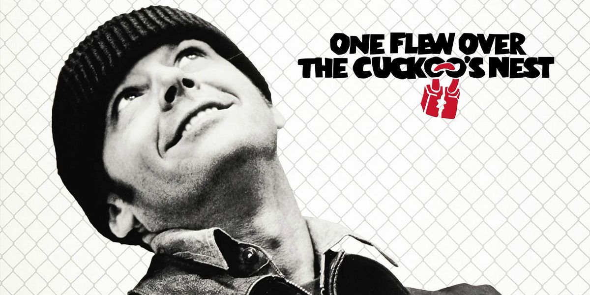 NOT WOKE SHOWS: One Flew Over the Cuckoo's Nest