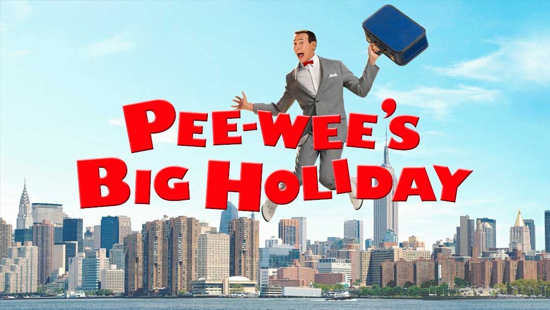 NOT WOKE SHOWS: Pee-wee's Big Holiday
