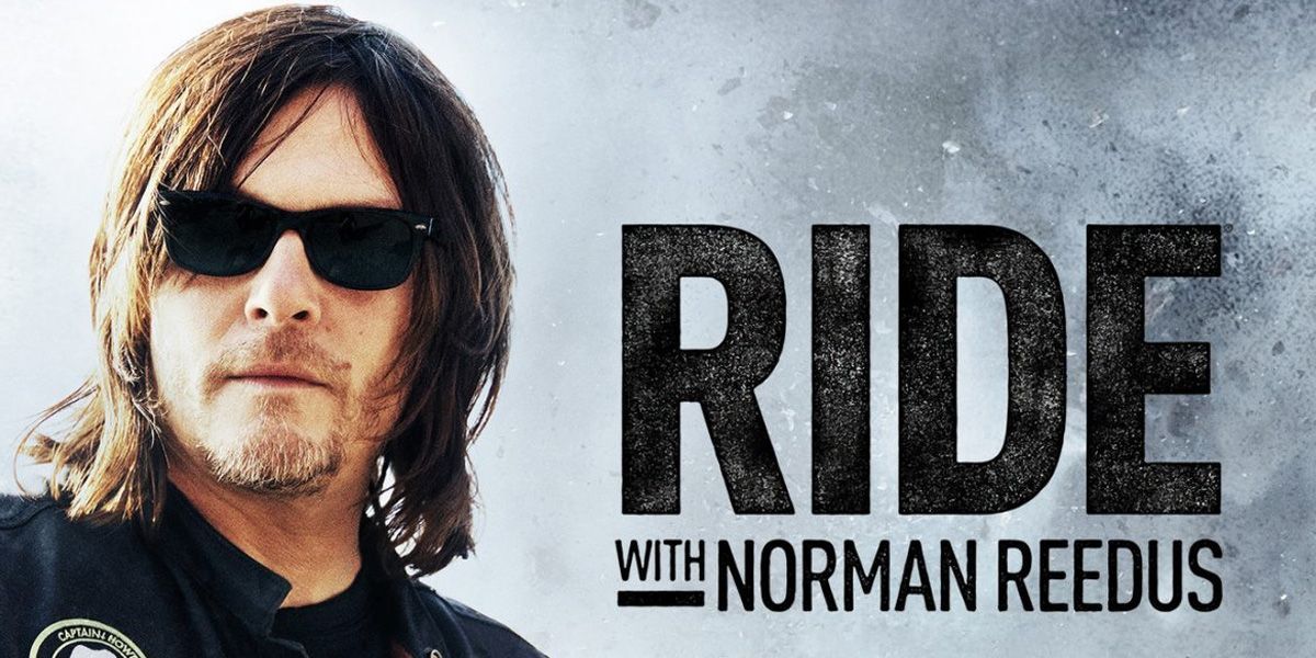 NOT WOKE SHOWS: Ride with Norman Reedus