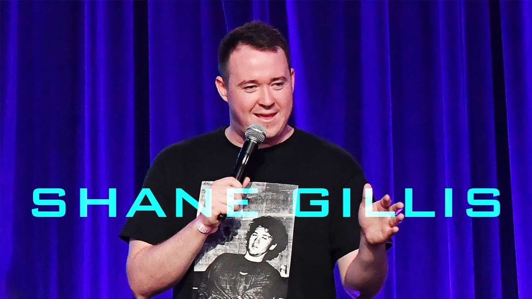 NOT WOKE SHOWS: Shane Gillis