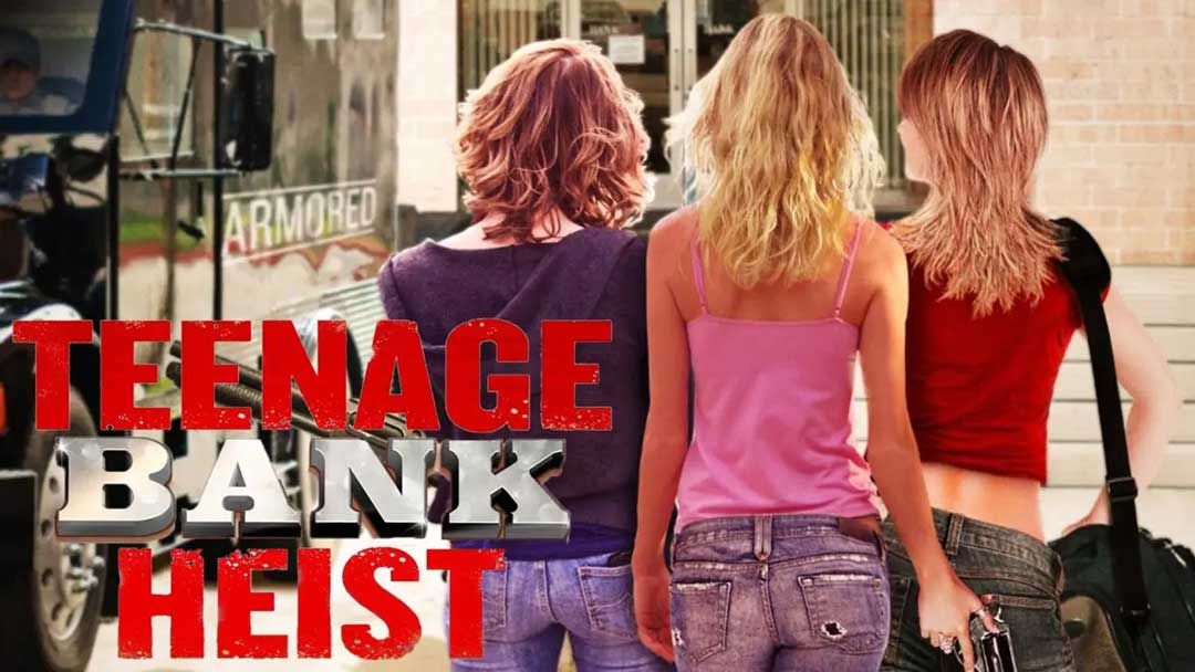 NOT WOKE SHOWS: Teenage Bank Heist