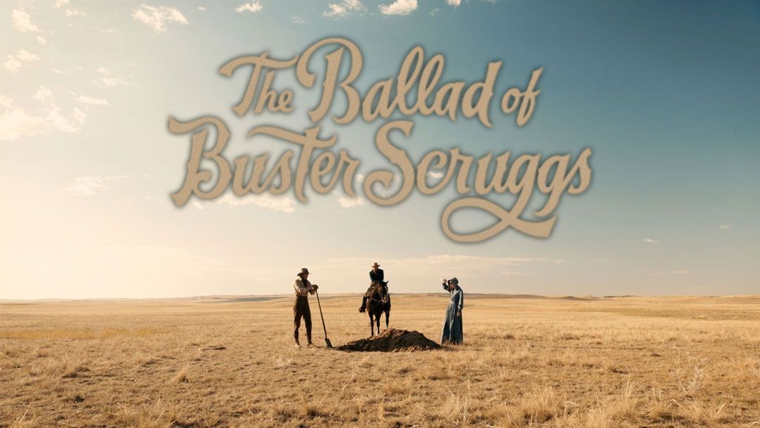 NOT WOKE SHOWS: The Ballad of Buster Scruggs