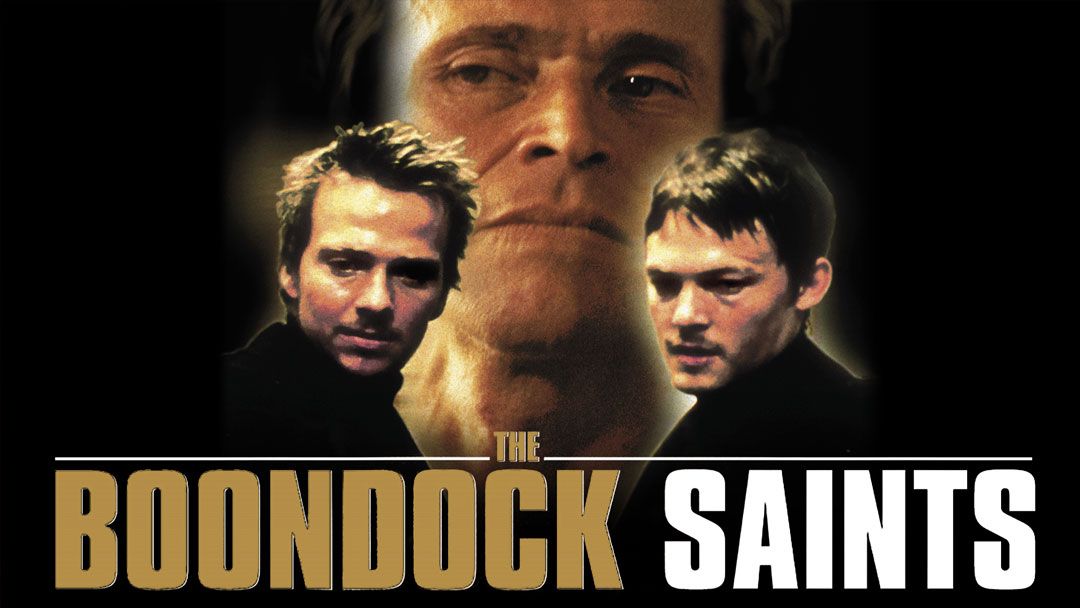 NOT WOKE SHOWS: The Boondock Saints
