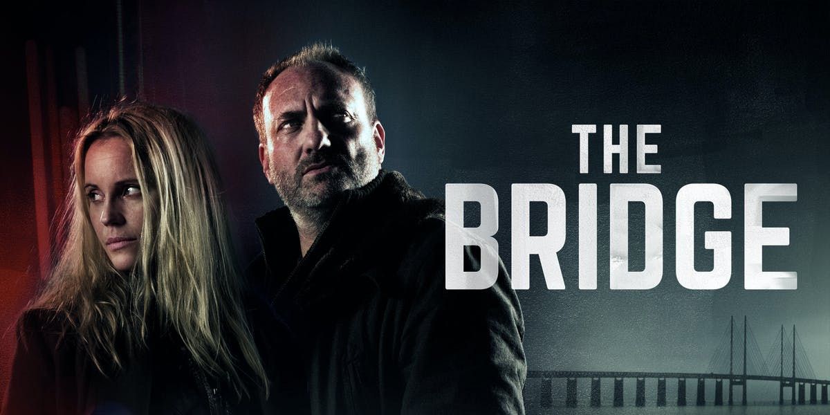NOT WOKE SHOWS: The Bridge