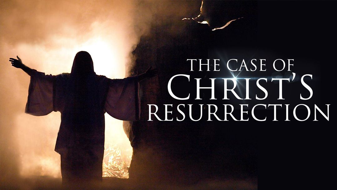 NOT WOKE SHOWS: The Case for Christ's Resurrection