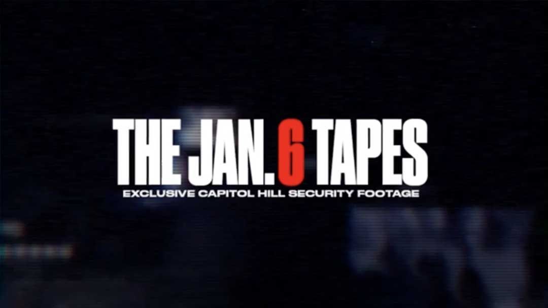 NOT WOKE SHOWS: The Jan. 6 Tapes: Exclusive Capitol Hill Security Footage