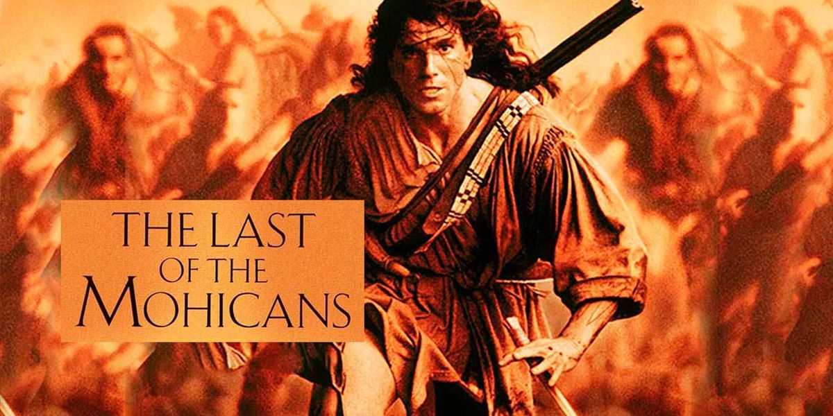 NOT WOKE SHOWS: The Last of the Mohicans