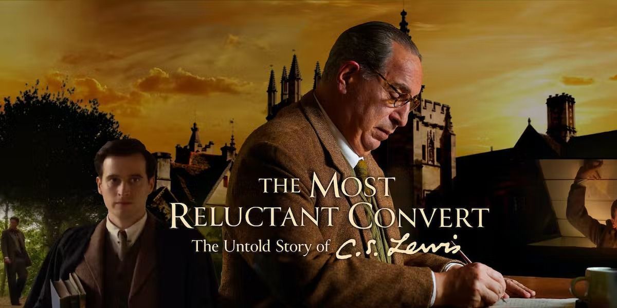 NOT WOKE SHOWS: CS Lewis: The Most Reluctant Convert