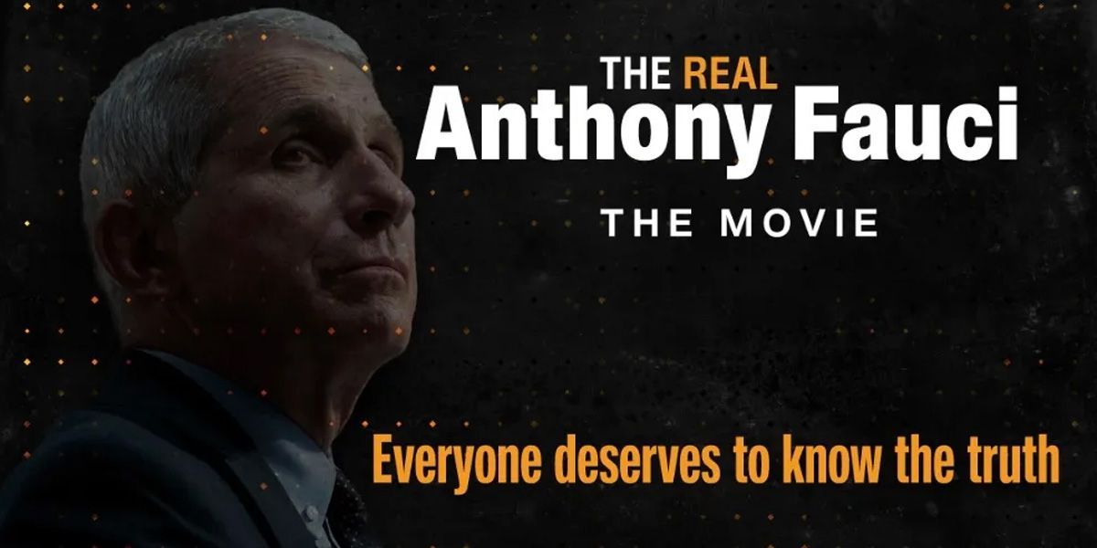 NOT WOKE SHOWS: The Real Anthony Fauci The Movie
