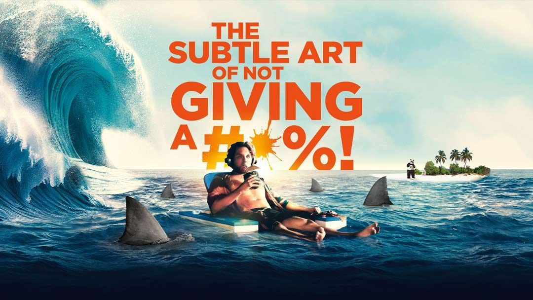 NOT WOKE SHOWS: The Subtle Art of Not Giving a #@%!