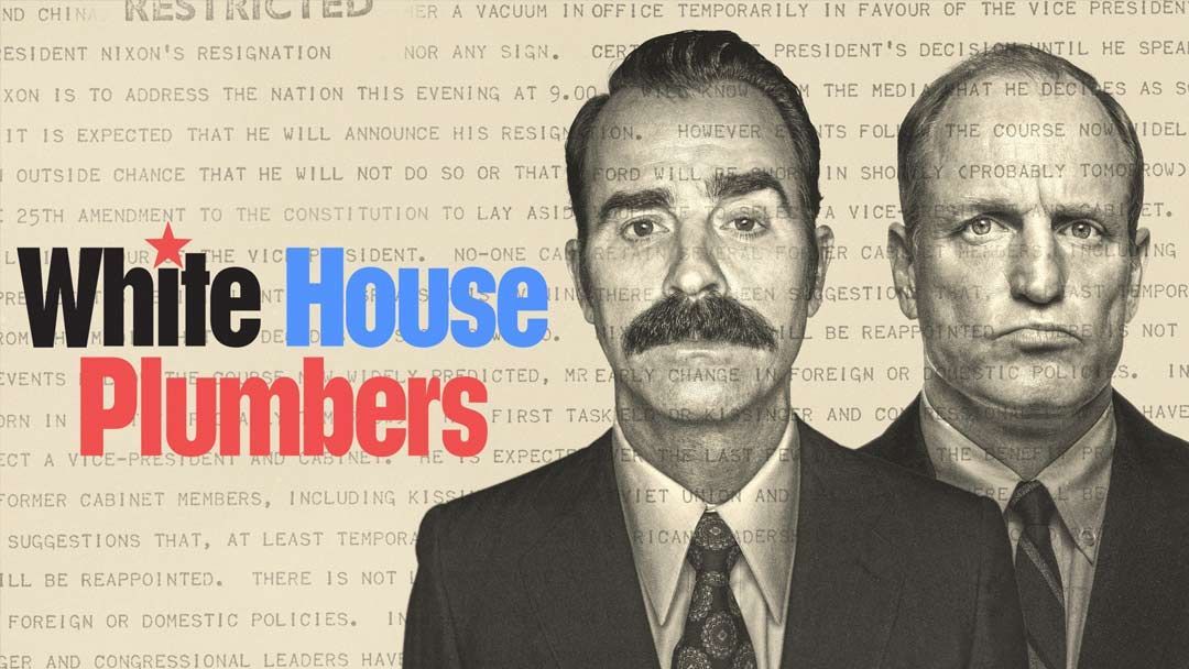 NOT WOKE SHOWS: White House Plumbers