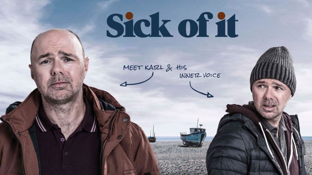 Sick of It