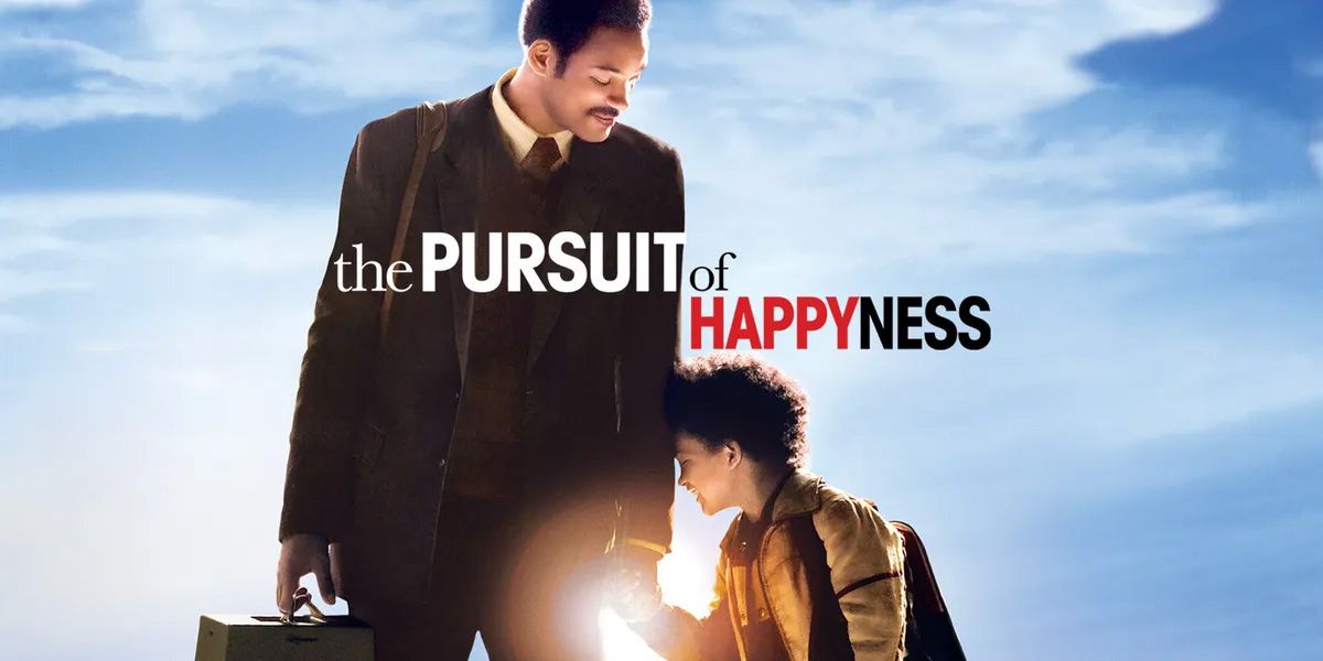 The Pursuit of Happyness