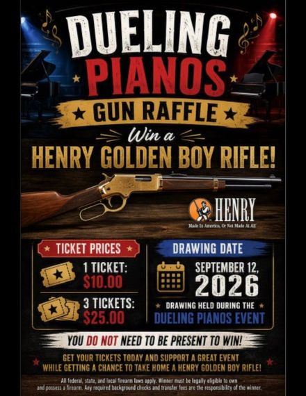 Dueling pianos gun raffle poster with Henry Golden Boy rifle, ticket prices, and Sept. 12, 2026 drawing date