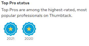 Top pro status is among the highest rated most popular professionals on thumbtack.