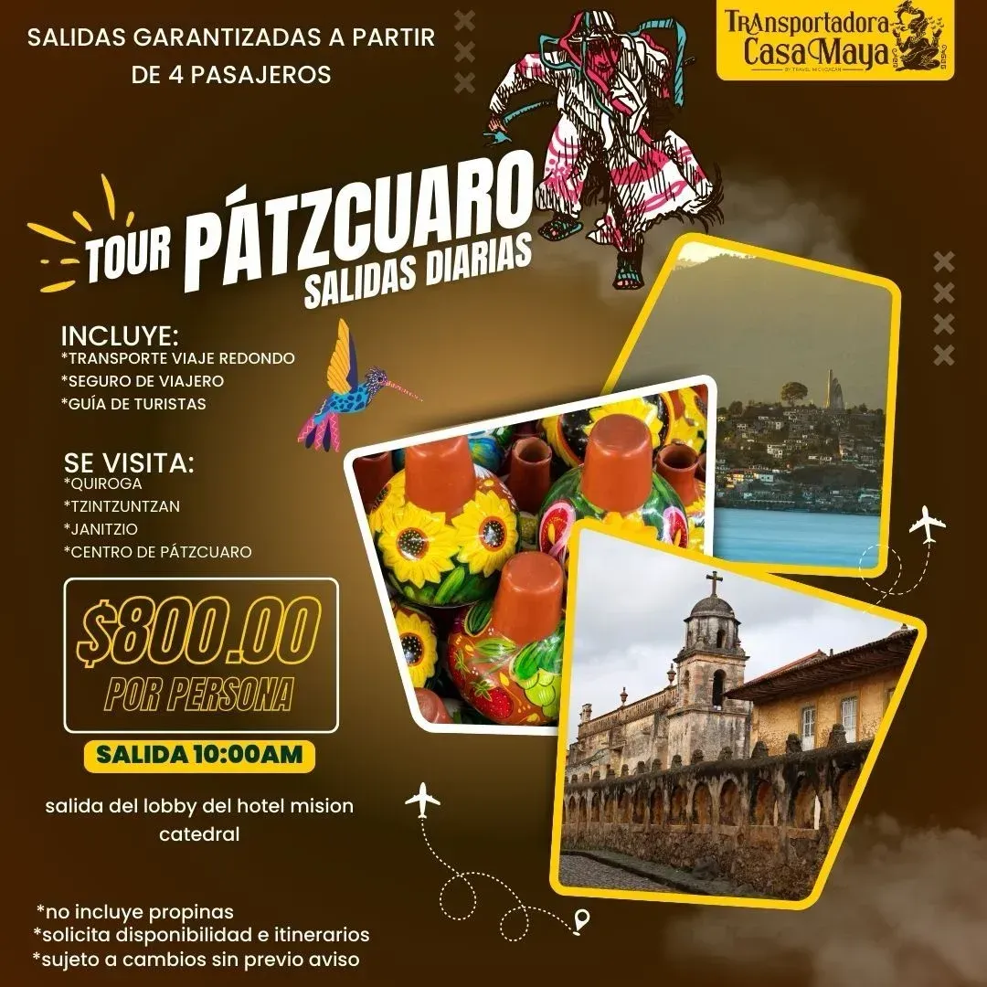 An advertisement for a tour called tour patzcuaro