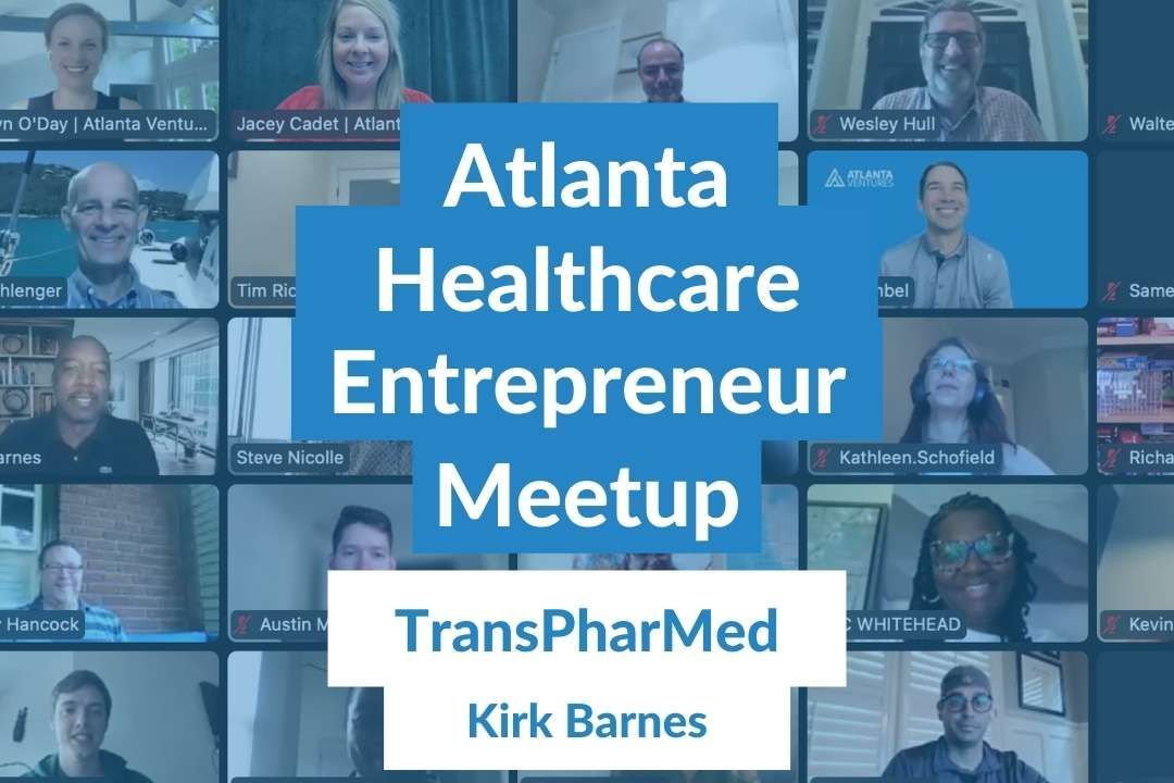 Atlanta healthcare entrepreneur meetup by transpharmed kirk barnes